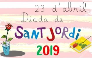 23 D’ABRIL. CELEBREM SANT JORDI A L’ESCOLA!